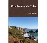 Crumbs from the Table.by Bellows New 9781326402235 Fast Free Shipping<|