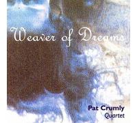 Crumly, Pat - Weaver Of Dreams