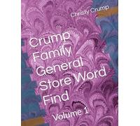 Crump Family General Store Word Find: Volume 1