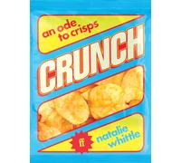 Crunch : An Ode to Crisps