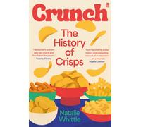 Crunch : The History of Crisps