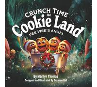 Crunch Time in Cookie Land: Pee Wee's Angel