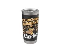 Crunching Numbers is My Cardio Accountant CPA Stainless Steel Insulated Tumbler