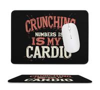 Crunching Numbers Is My Cardio Accountant Mouse Pad Waterproof Ultra-Thin Non-Slip Rubber Base Square Mouse Mat Gaming Mousepad 7.9"x9.4"