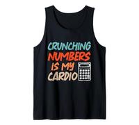 Crunching Numbers is My Cardio Funny Retro Accounting CPA Tank Top