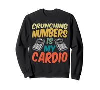 Crunching Numbers Is My Cardio Funny Vintage Accounting Sweatshirt