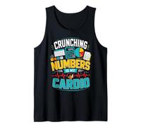 Crunching Numbers is My Cardio Tank Top