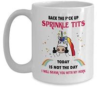 Crunchy Carrots Back The FCK Up Sprinkle Tits Today is Not The Day I Will Shank You with My Horn Mug Gift for Unicorn Coffee Mug Funny Cup Tea Gift