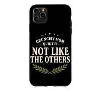 Crunchy Mom Granola Mom Low Tox Natural Mama Holistic Case for iPhone 11 Pro Max