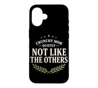 Crunchy Mom Granola Mom Low Tox Natural Mama Holistic Case for iPhone 16