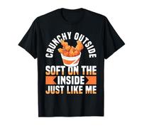 Crunchy Outside Soft On The Inside Chicken Tender T-Shirt