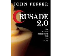 Crusade 2.0: The West's Resurgent War on Islam (City Lights Open Media)