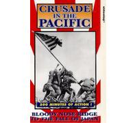 Crusade In The Pacific: Bloody Nose Ridge To The Fall Of Japan [VHS]
