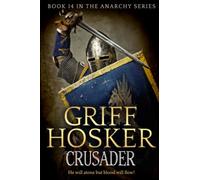 Crusader: 14 (The Anarchy Series)