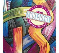 Crusaders - Life in the modern world (1988)