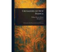 Crusaders of New France