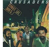 Crusaders - Street Life