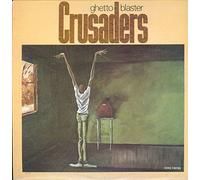 Crusaders, The - Ghetto Blaster - MCA Records