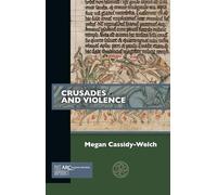 Crusades and Violence (Past Imperfect)