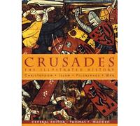 Crusades: The Illustrated History