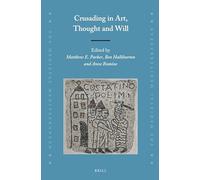Crusading in Art, Thought and Will: 115 (The Medieval Mediterranean, 115)
