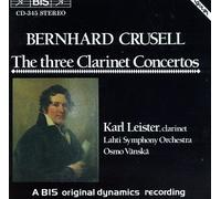 Crusell - 3 Clarinet Concertos