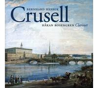 Crusell / Rosengren / Sundsvall Chamber Orch - Crusell [New CD]
