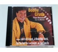Crush, Bobby - Bobby Crush Plays Melodies from the Movies