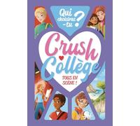 Crush Collège - Tous en scène !