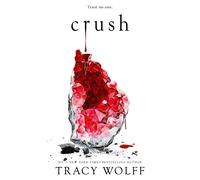 Crush: Meet your new epic vampire romance addiction by Tracy Wolff | Paperback
