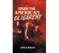 Crush the American Oligarchy