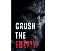 Crush the Enemy