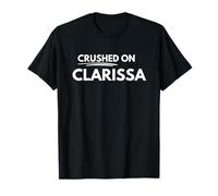 Crushed on Clarissa T-Shirt