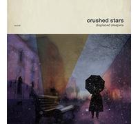 Crushed Stars - Displaced Sleepers