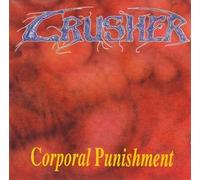 Crusher - Corporal Punishment