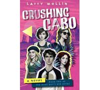 Crushing Cabo: a novel: TWO (The Pool Guy's Kid)