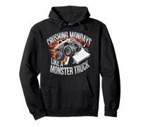 Crushing Mondays Like A Monster Truck Pullover Hoodie