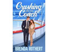Crushing on the Coach (Love on the Line)