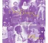 Crusis, Anna Women's Choir - Spaces Between the Stars