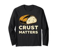 Crust Matters Sourdough Bread Baker Retro Long Sleeve T-Shirt