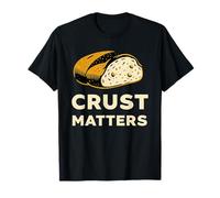 Crust Matters Sourdough Bread Baker Retro T-Shirt