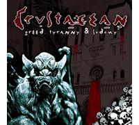 Crustacean - Greed, Tyranny & Sodomy