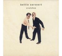 Crutches by Bettie Serveert