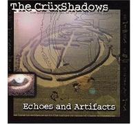 Cruxshadows - Echoes And Artifacts [German Import]