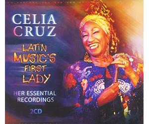 Cruz, Celia - Latin Music's First Lady: Her Essential Recordings