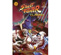Cruz, Jeffrey Chamba - Street Fighter Classic Volume 4: Kick it into Turbo (STREET FIGHTER CLASSIC TP)