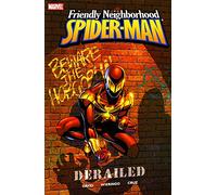 Cruz, Roger - Friendly Neighborhood Spider-Man, Vol. 1: Derailed