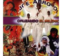 Cruzando El Milenio by Joe Arroyo (1999-02-16)