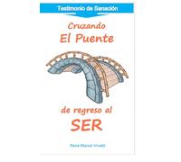 Cruzando el Puente de regreso al SER: de Regreso al SER