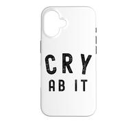 Cry About It Meme CRY AB IT Meme Meaning Whine Case for iPhone 16